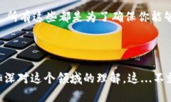 当你在Tokenim上看不到代币时，这可能会引发一些